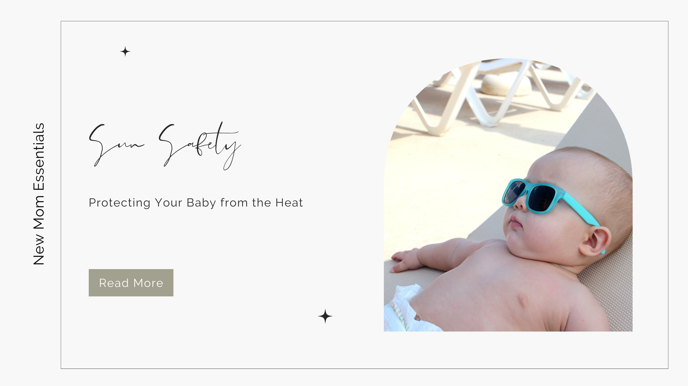 New Mom Essentials | Modern Motherhood Blog Protecting Your Baby from the Heat