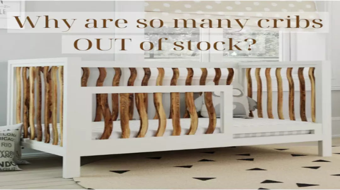Why are so many cribs out of stock